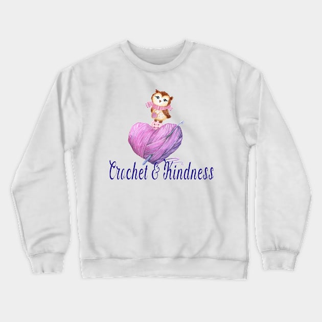 crochet & Kindness Crewneck Sweatshirt by sharanarnoldart